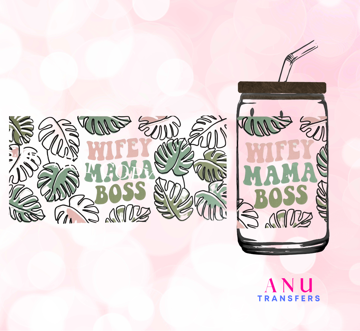 Wifey Mama Boss 16oz libbey cup wrap